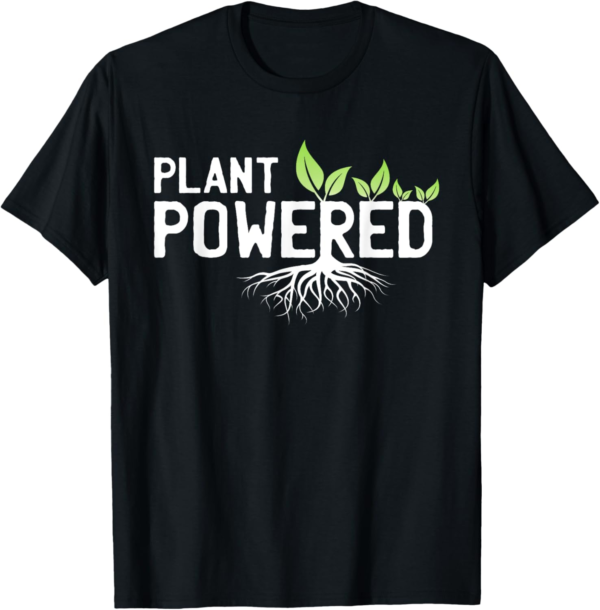 Plant Powered Vegan Clothing For Vegetarians Workout T-Shirt - Image 2